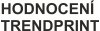 HODNOCENÍ TRENDPRINT
